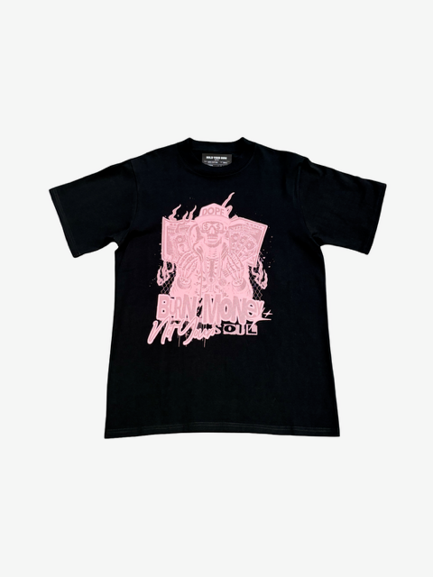 Burn Money Not Your Soul Tee